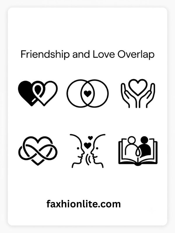 Friendship and Love Overlap