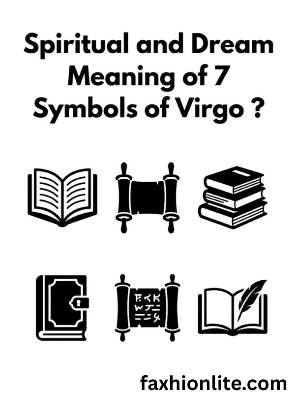 Spiritual and Dream Meaning of 7 Symbols of Virgo
