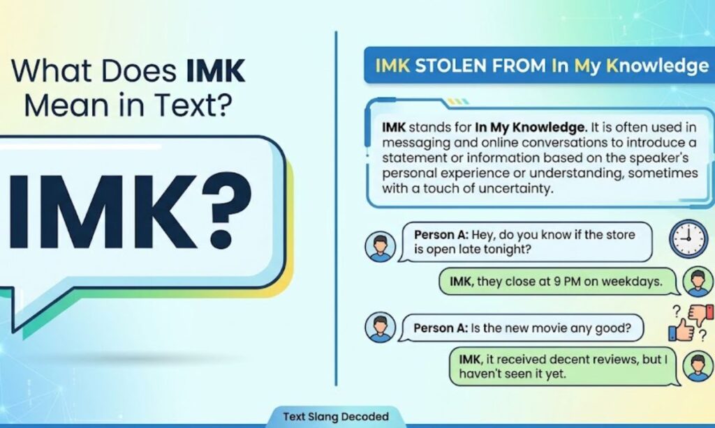 What Does IMK Mean in Text?