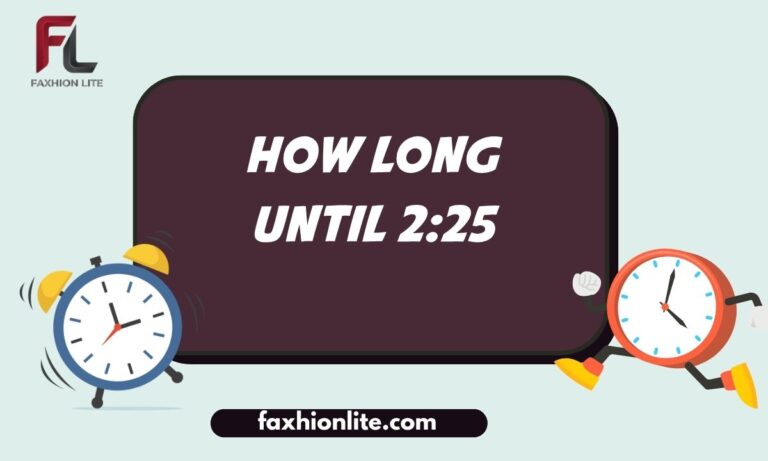 how long until 2:25